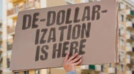 Dedollarization Is Gaining Momentum