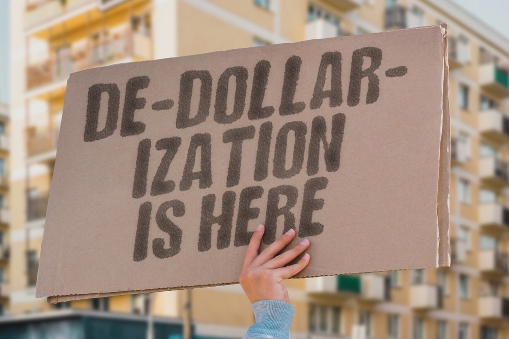 Dedollarization Is Gaining Momentum