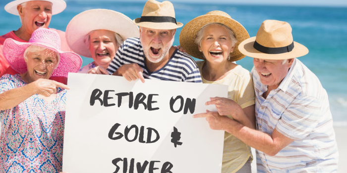 Retire On Gold & Silver