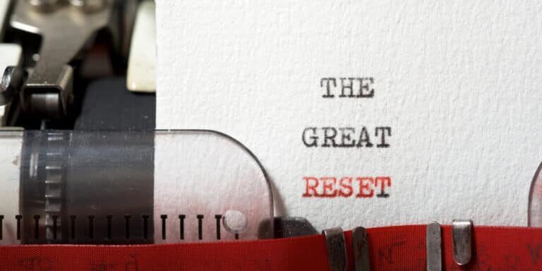 The,Great,Reset,Phrase,Written,With,A,Typewriter.