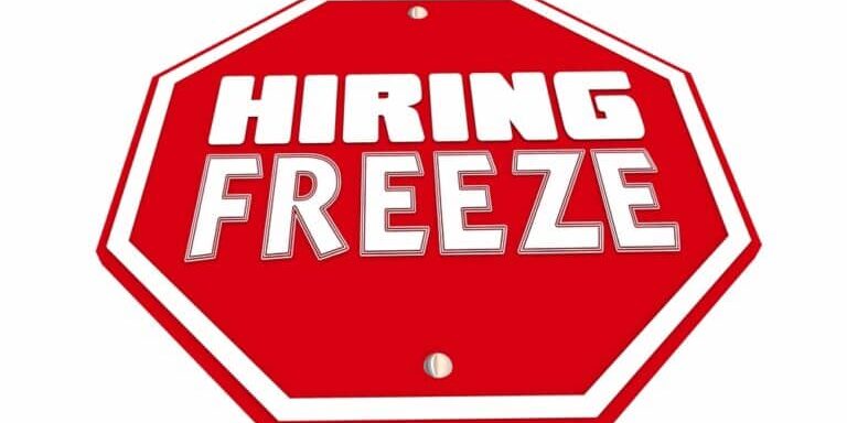 Hiring,Freeze,Stop,Sign,Hires,No,More,Employees,Workers,Staff